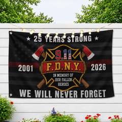 25 Years Strong – We Will Never Forget 9/11 Firefighter Memorial Flag
