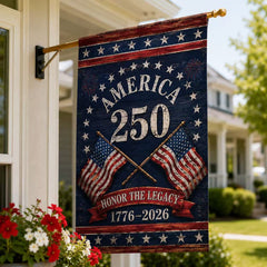 1776–2026 America 250th Anniversary Honor the Legacy Patriotic Flag
