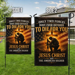 Only Two Forces Jesus Christ & The American Soldier Flag