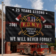 25 Years Strong – We Will Never Forget 9/11 Firefighter Memorial Flag