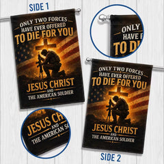 Only Two Forces Jesus Christ & The American Soldier Flag