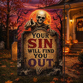 Your Sin Will Find You Out Spooky Skeleton Halloween Garden Flag