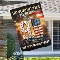 911 Patriot Day 25th Anniversary Honoring the Heroes We Will Never Forget Flag