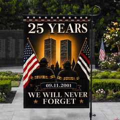 Patriot Day 25th Anniversary 9/11 Memorial Flag – We Will Never Forget Firefighter Tribute