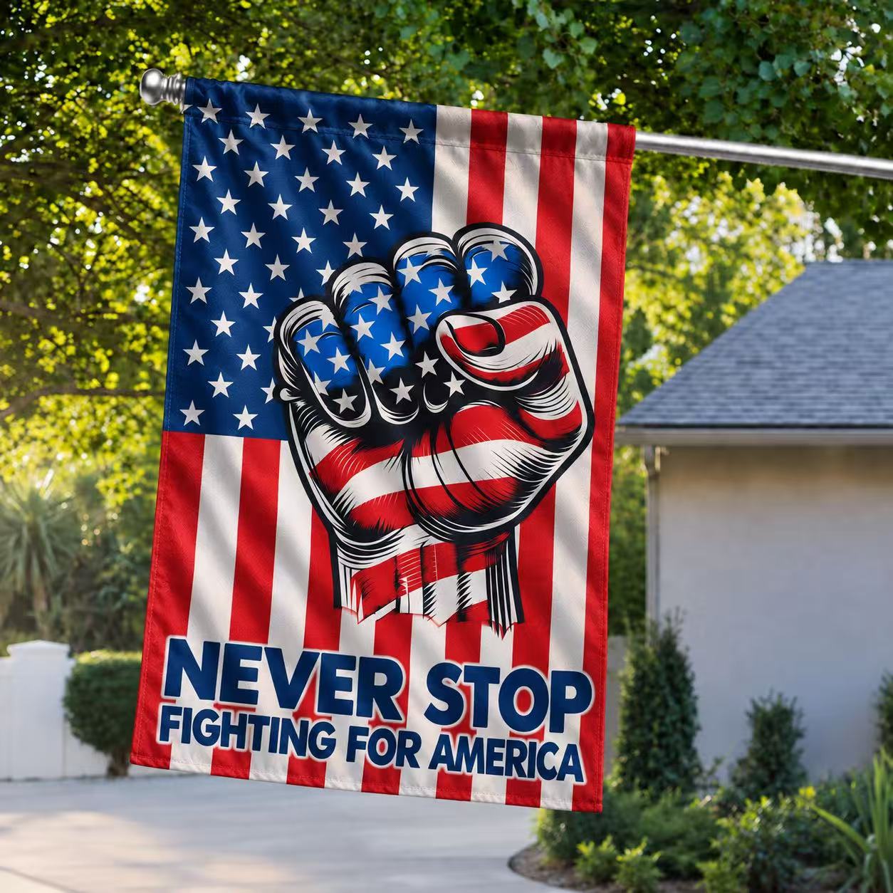 Never Stop Fighting for America Patriotic Flag