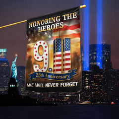 911 Patriot Day 25th Anniversary Honoring the Heroes We Will Never Forget Flag