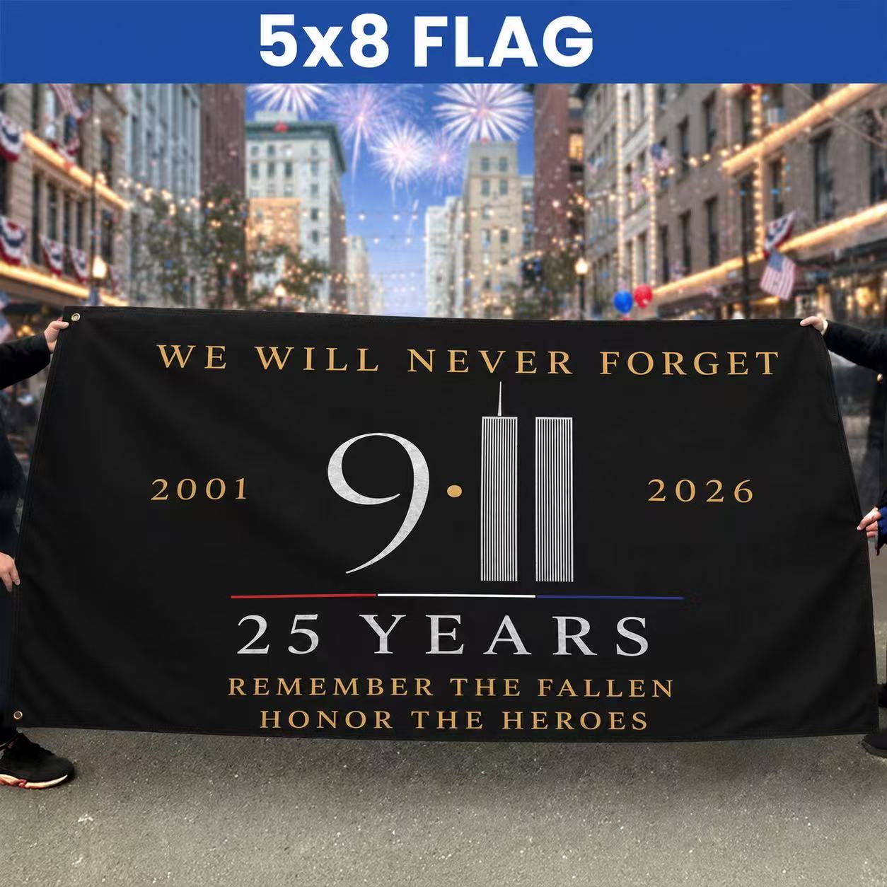 Remember the Fallen, Honor the Heroes – 9/11 25th Anniversary Memorial Flag