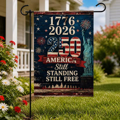 America 250 Still Standing Still Free Patriotic Flag