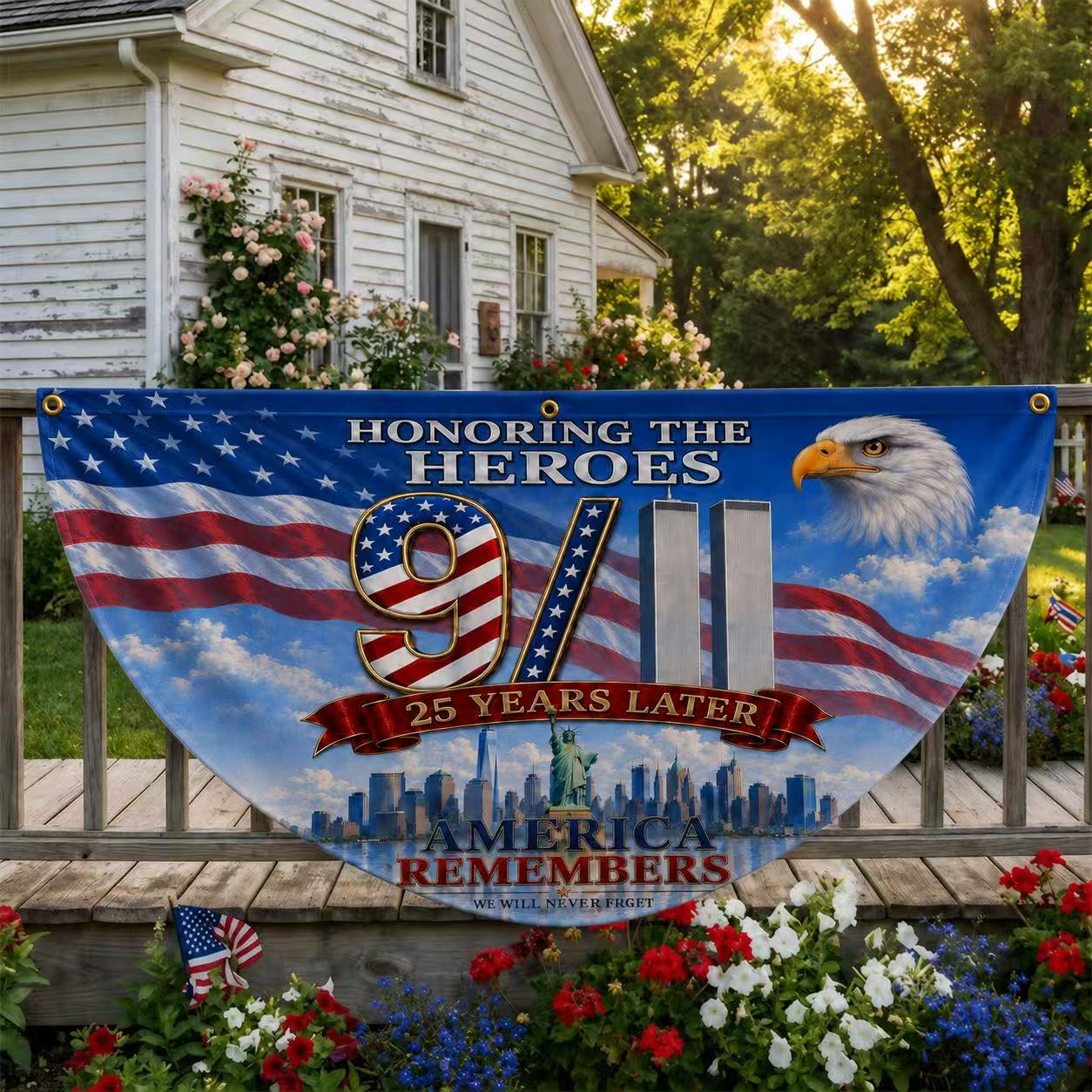 9/11 Honoring the Heroes 25 Years Later Memorial Half Circle Fan Flag