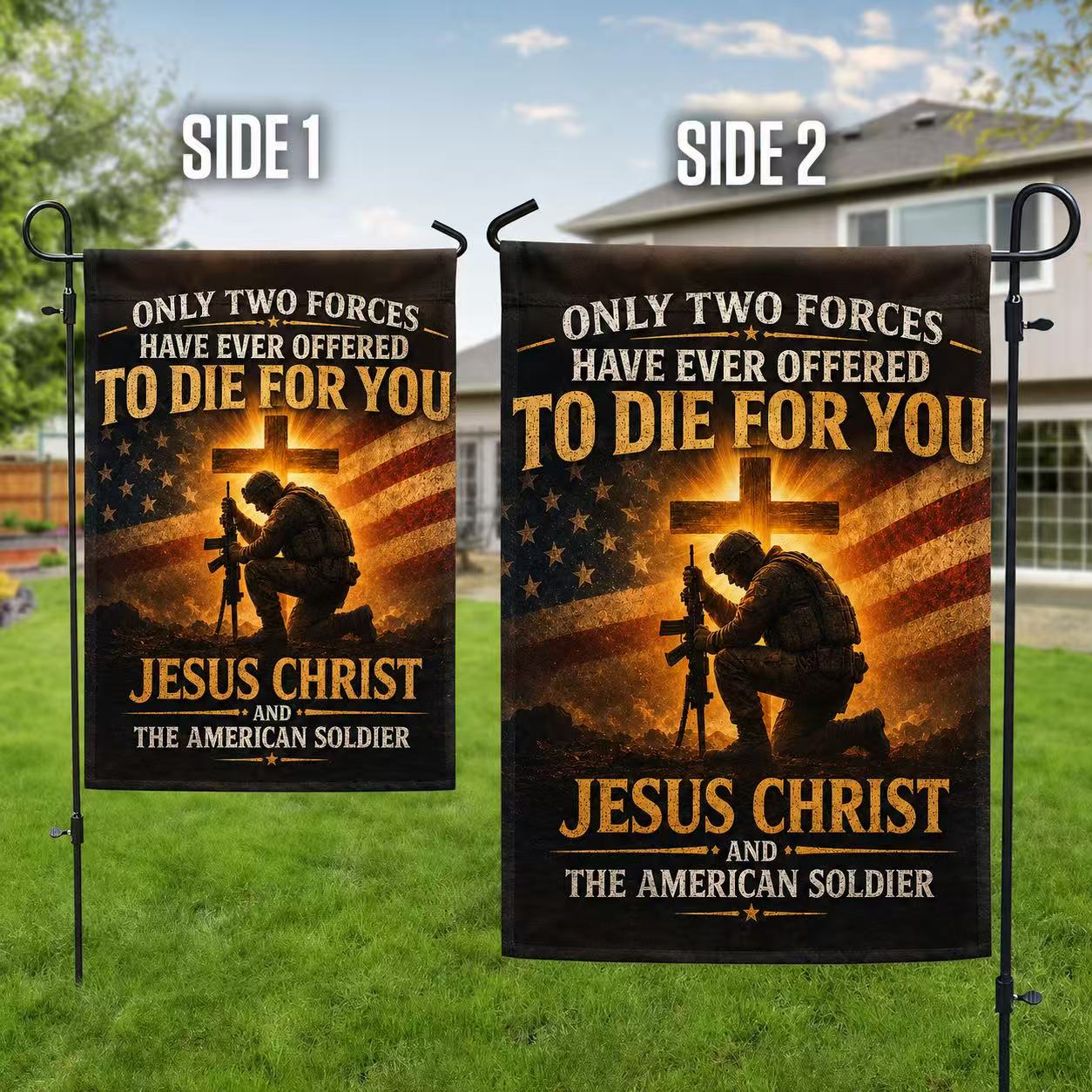 Only Two Forces Jesus Christ & The American Soldier Flag