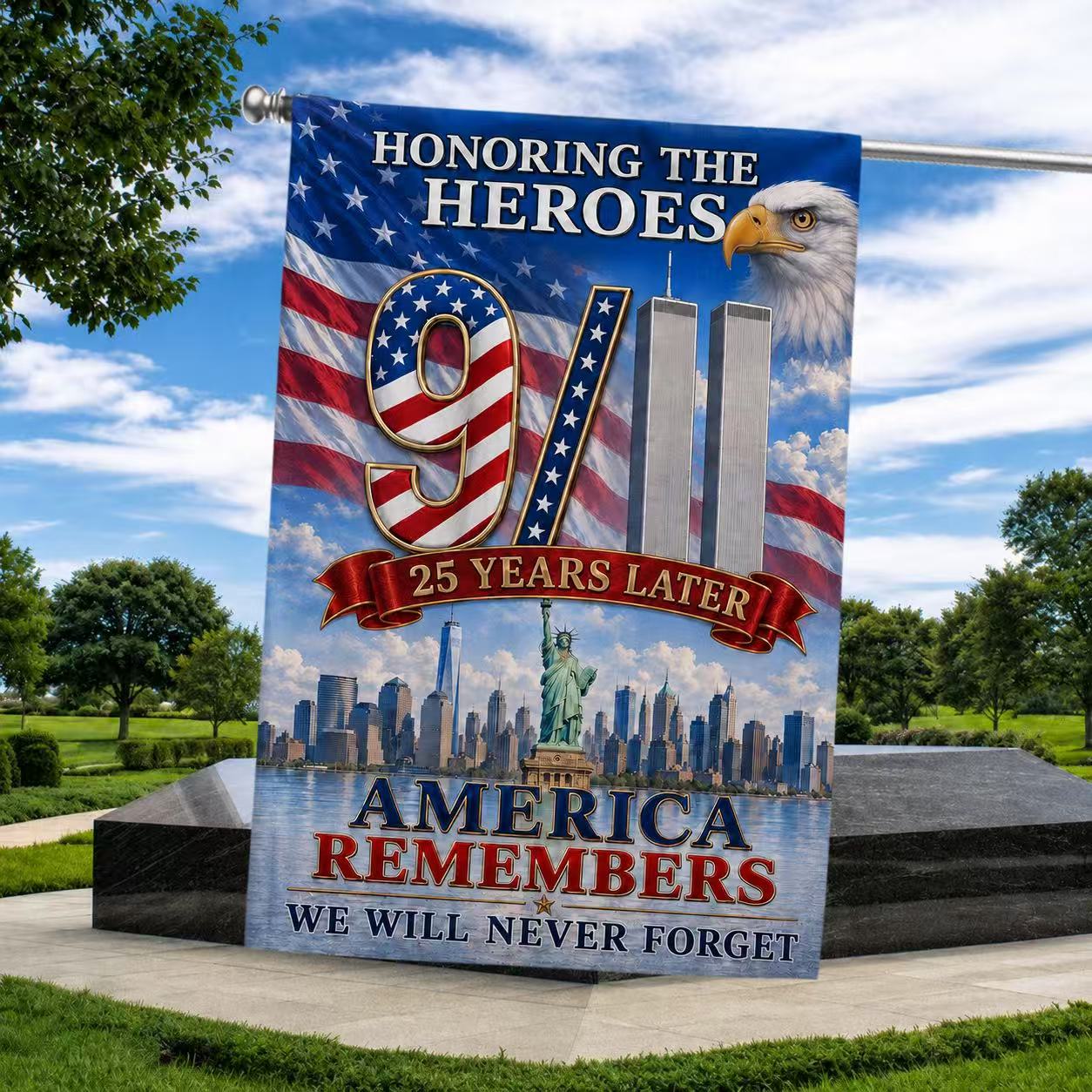 America Will Never Forget – 9/11 25th Anniversary Tribute Flag