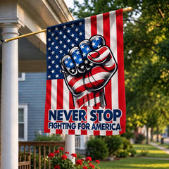 Never Stop Fighting for America Patriotic Flag