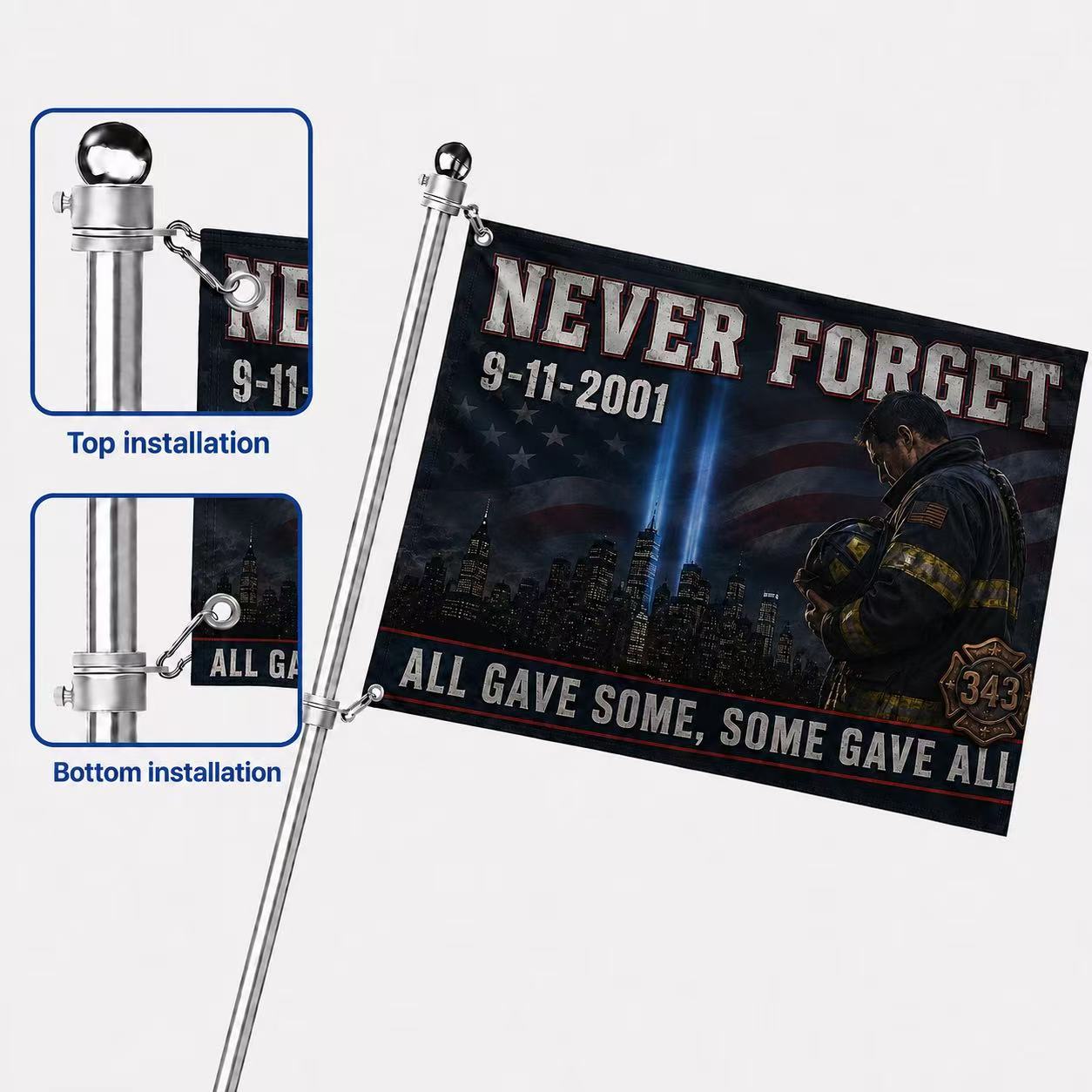 343 Firefighter Never Forget 911 Flag All Gave Some Some Gave All