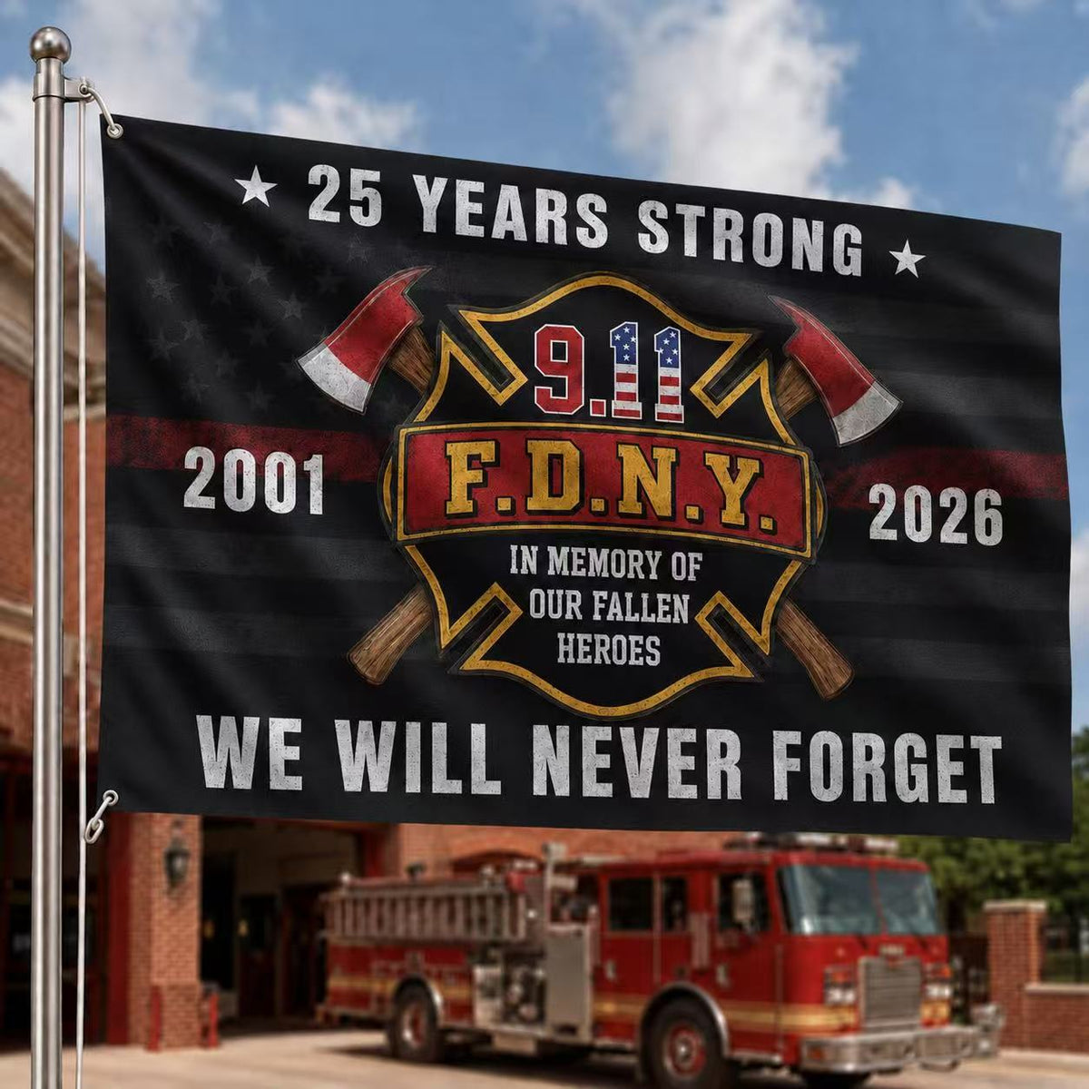 25 Years Strong – We Will Never Forget 9/11 Firefighter Memorial Flag