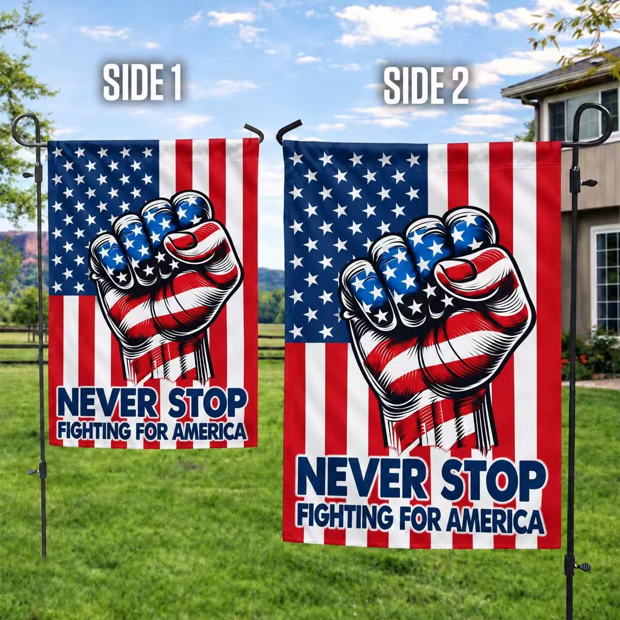 Never Stop Fighting for America Patriotic Flag