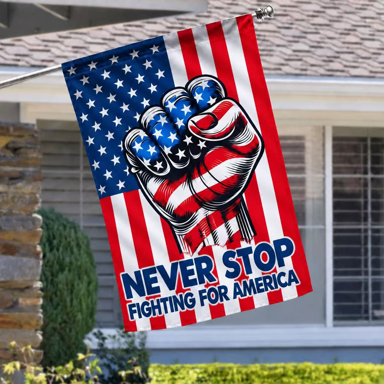 Never Stop Fighting for America Patriotic Flag