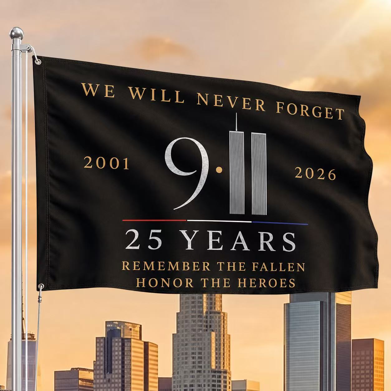 Remember the Fallen, Honor the Heroes – 9/11 25th Anniversary Memorial Flag