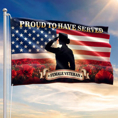 Female Veteran Flag, Proud To Have Served Red Poppy Grommet Flag