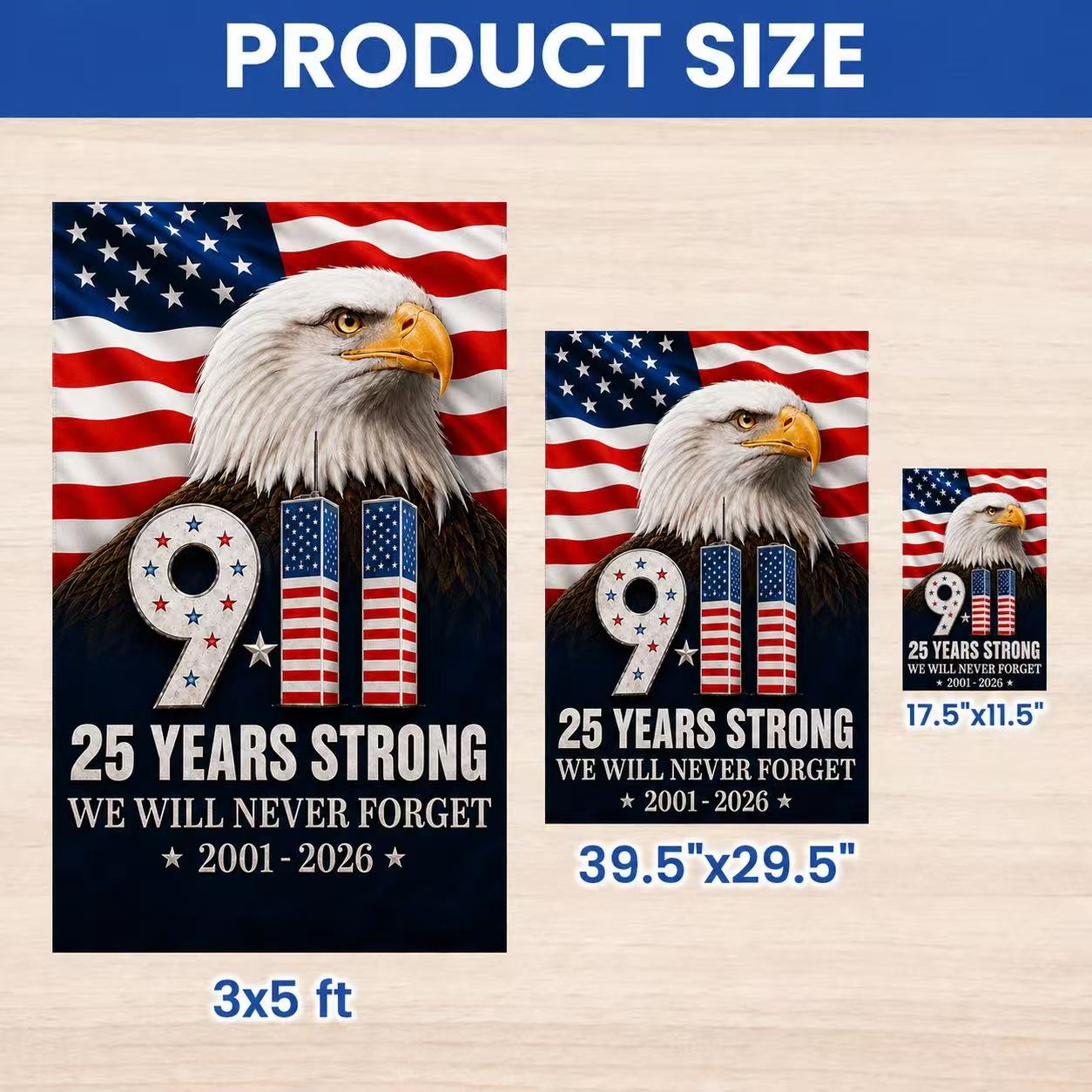 9/11 25 Years Strong Memorial Eagle Flag