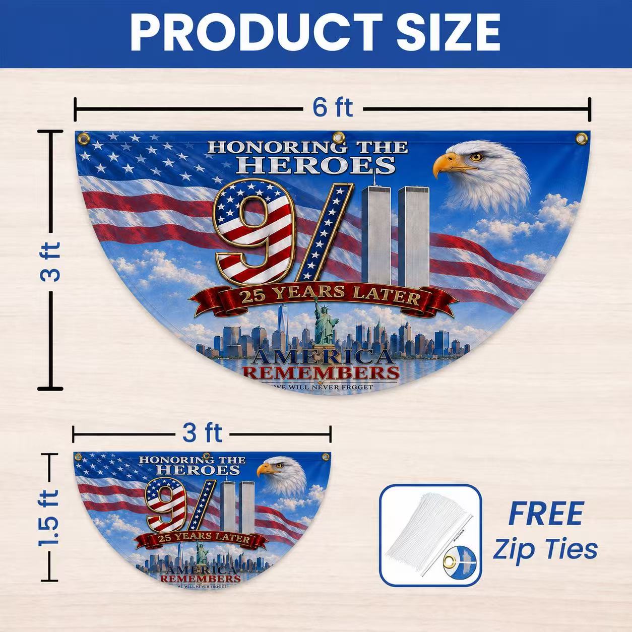 9/11 Honoring the Heroes 25 Years Later Memorial Half Circle Fan Flag