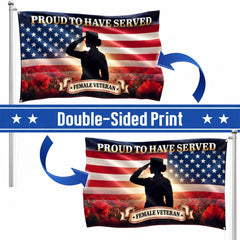 Female Veteran Flag, Proud To Have Served Red Poppy Grommet Flag