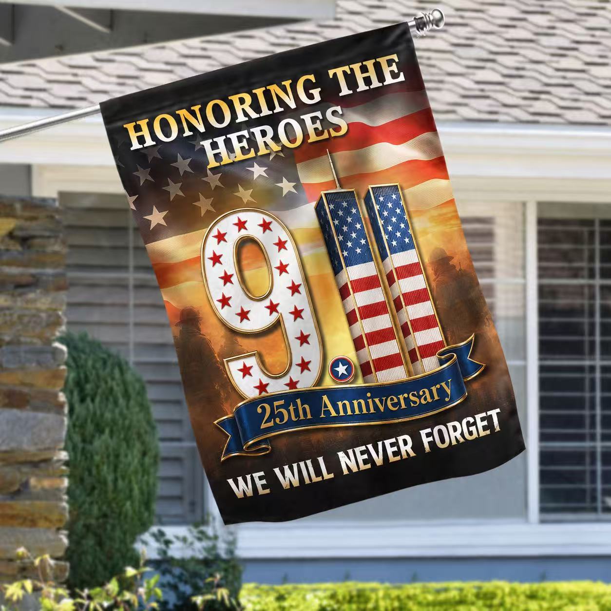 911 Patriot Day 25th Anniversary Honoring the Heroes We Will Never Forget Flag