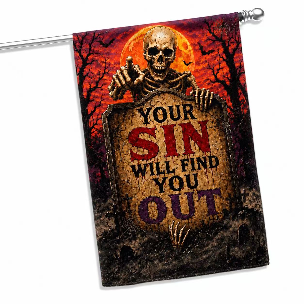 Your Sin Will Find You Out Spooky Skeleton Halloween Garden Flag