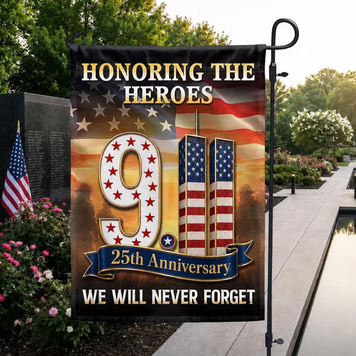 911 Patriot Day 25th Anniversary Honoring the Heroes We Will Never Forget Flag